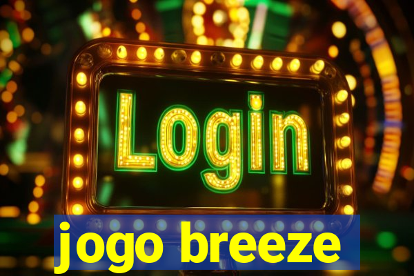 jogo breeze